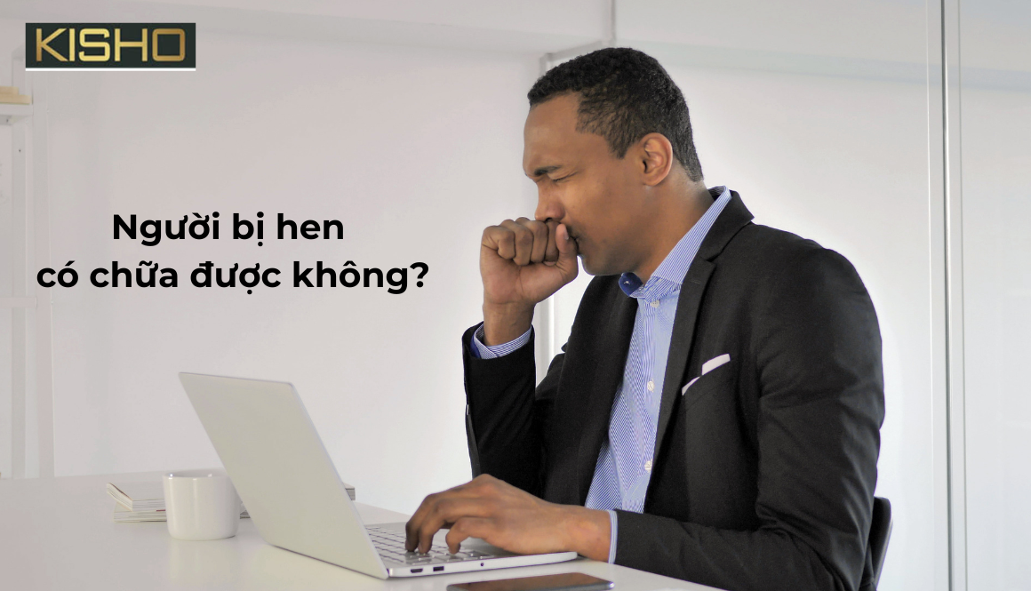 Người bị hen có chữa được không?